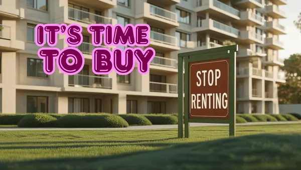 Why Buying a Home Is Better Than Renting (Especially Right Now)