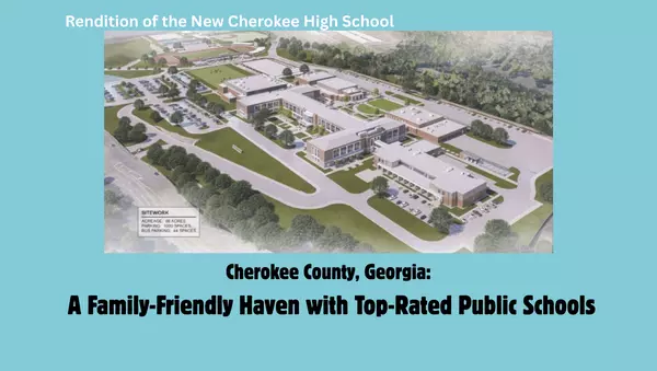 Why Cherokee County, Georgia Is a Top Choice for Families: Excellent Public Schools and More