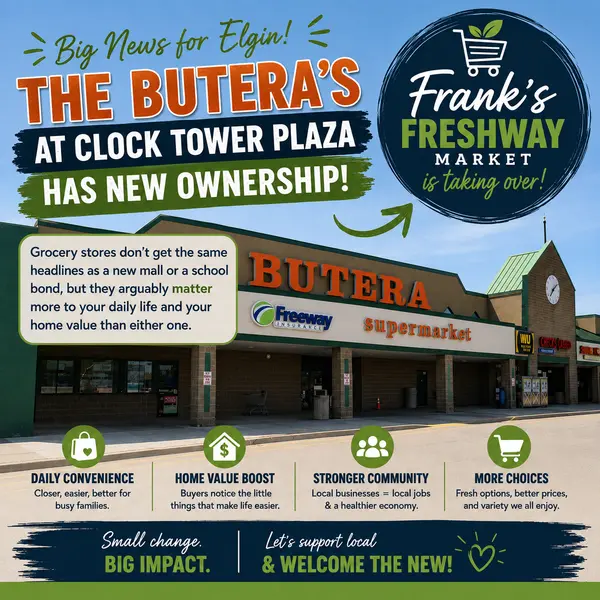 feature image of Butera's Is Out, Frank's Freshway Is In: Elgin's Clock Tower Plaza Gets a Grocery Reshuffle