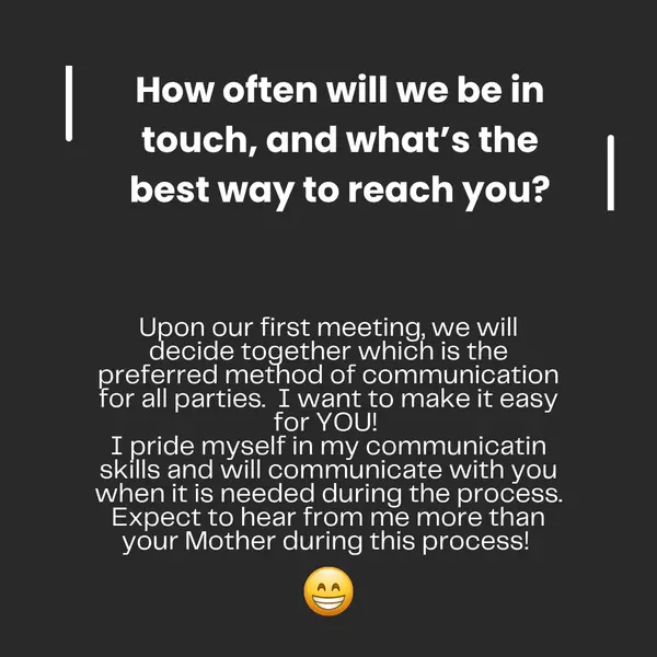 How will we communicate during our home buying or selling journey?