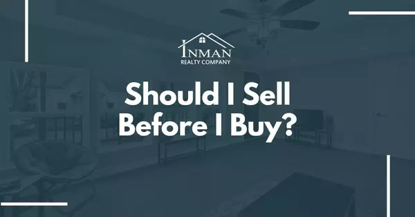 Should I Sell Before I Buy?
