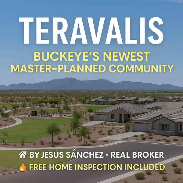 Teravalis in Buckeye, Arizona. The Future of Master-Planned Living in the West Valley