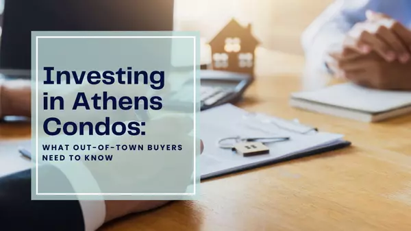 feature image of Investing in Athens Condos: What Buyers Should Know