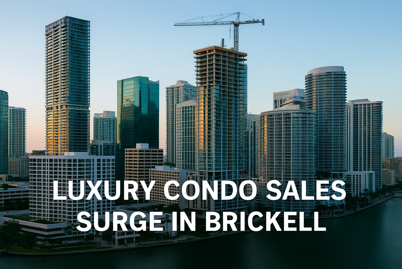 Luxury Condo Sales Surge in Brickell – Miami Market Update - Miami...