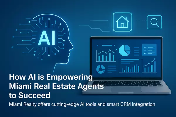 How AI is Empowering Miami Real Estate Agents to Succeed,Sylvio Martini