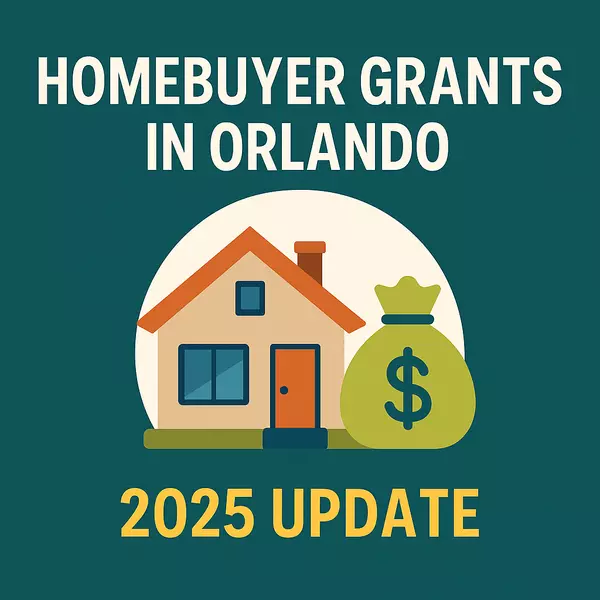 Homebuyer Grants in Orlando: 2025 Update