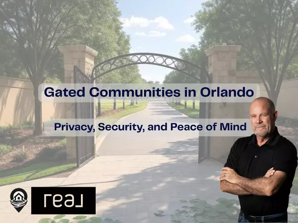 Gated Communities in Orlando: Privacy, Security, and Peace of Mind