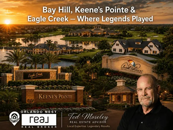 Bay Hill, Keene’s Pointe & Eagle Creek — Orlando’s Premier Golf Communities