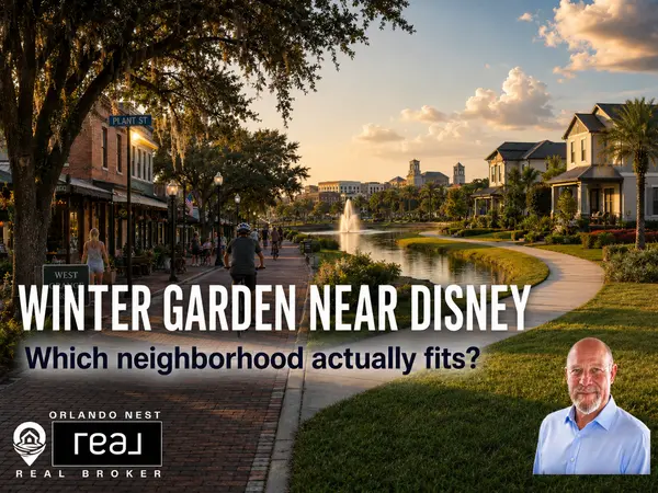 Best Winter Garden Neighborhoods Near Disney: How the Areas Actually Compare