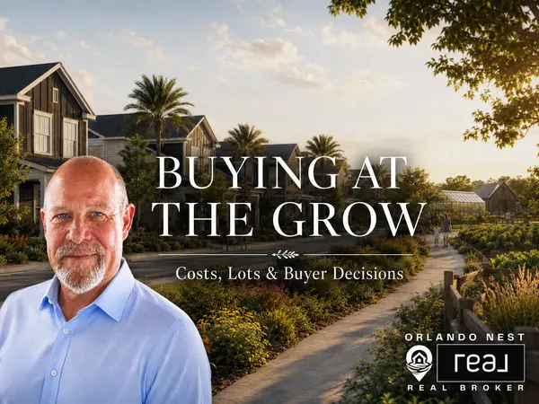 feature image of Buying a Home at The Grow Orlando: Costs, Lots, Floor Plans and Buyer Considerations