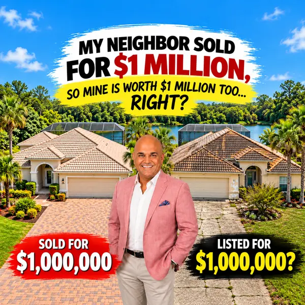 My Neighbor Sold for $1 Million, So Mine Is Worth $1 Million Too… Right?