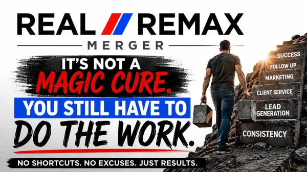 The REAL and RE/MAX Merger is Big, But the Agent Still Matters Most