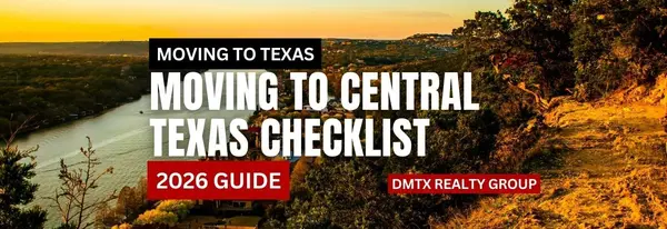 Moving to Central Texas Checklist (2026 Guide)