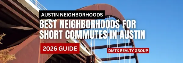 Best Neighborhoods for Short Commutes in Austin
