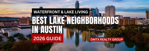 Best Lake Neighborhoods in Austin