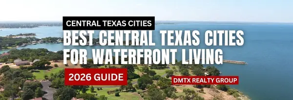 Best Central Texas Cities for Waterfront Living