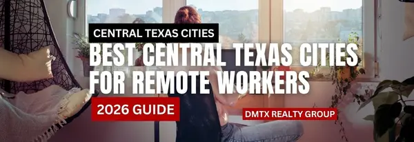 Best Central Texas Cities for Remote Workers (2026 Guide)