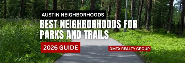 Best Neighborhoods for Parks and Trails (2026 Guide)
