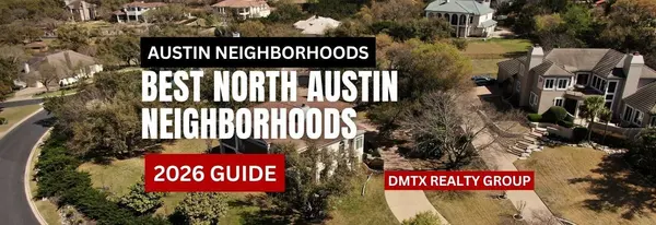 Best North Austin Neighborhoods (2026 Guide)