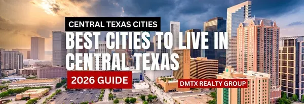 Best Cities to Live in Central Texas (2026 Guide)