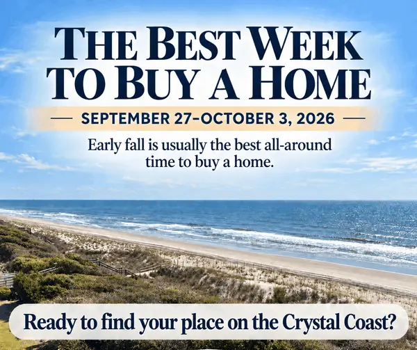 Is Fall the Best Time to Buy a Home on the Crystal Coast? A 2026 Guide for Buyers and Sellers