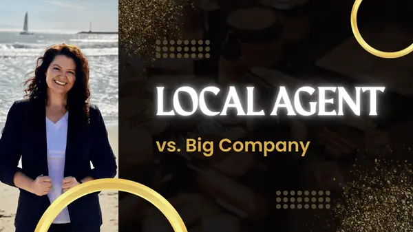 Local Real Estate Agent vs Big Company in Ventura County: Which Is Better for Sellers?,Brittany Handura