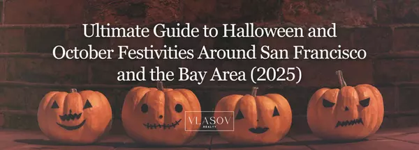 Ultimate Guide to Halloween and October Festivities Around San Francisco and the Bay Area (2025)