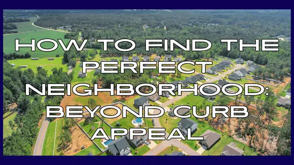How to Find the Perfect Neighborhood: Beyond Curb Appeal