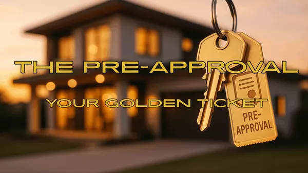 Unlocking the Door to Your Dream Home: The Power of Pre-Approval