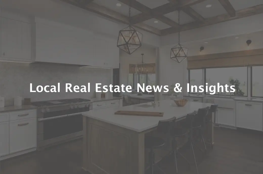 Local Real Estate News & Insights