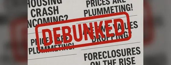 4 Housing Myths Debunked This Week: Here’s What the Data Actually Says
