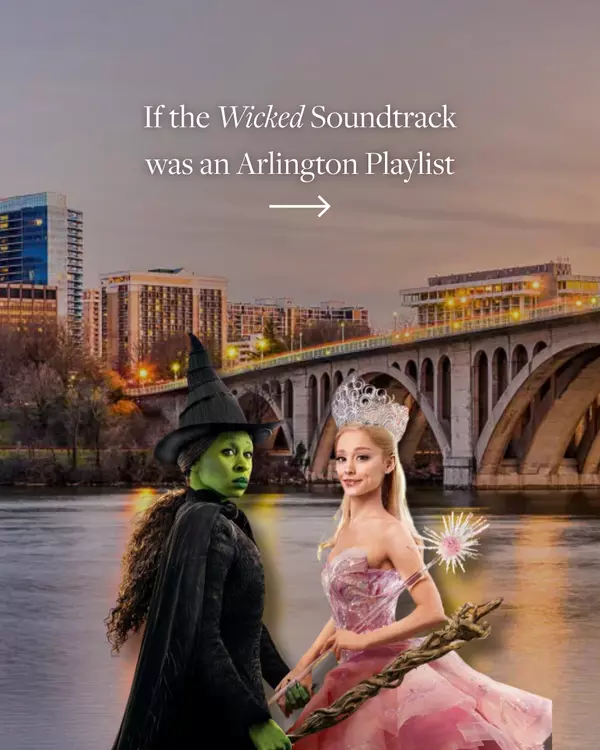 If the Wicked Soundtrack Was an Arlington Playlist,The Davenport Group