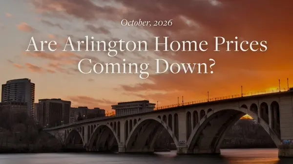 feature image of Are Arlington VA Home Prices Dropping? What the 2026 Data Really Shows