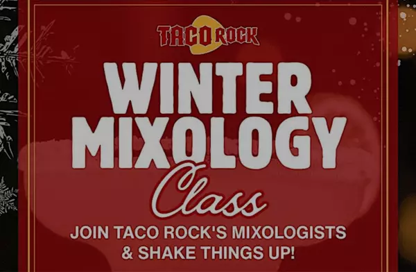 Taco Rock Winter Mixology Class | Jan 17