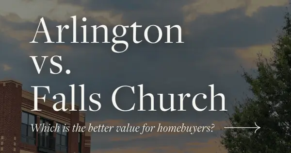 Arlington vs. Falls Church: Which One Fits Your Family?