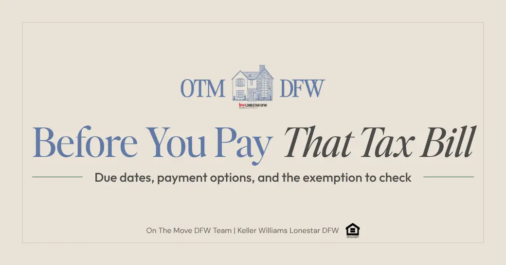 Property Tax Season: What North Texas Homeowners Should Check Before They Pay
