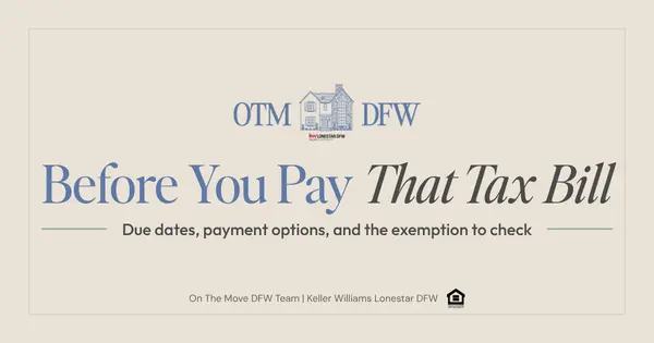 Property Tax Season: What North Texas Homeowners Should Check Before They Pay