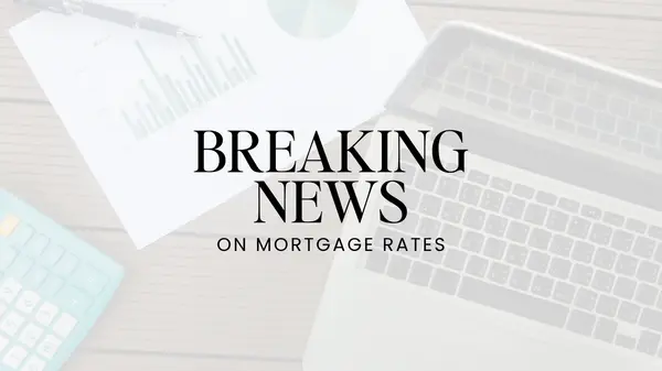 Mortgage Rates Hit a 6-Week Low — What Dallas Fort Worth Homeowners Need to Know Before Next Week