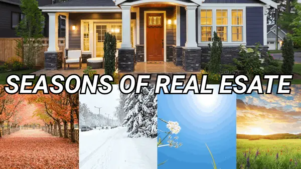 The Seasons of Real Estate (and How to Use Each One to Your Advantage),Blaine Wyker