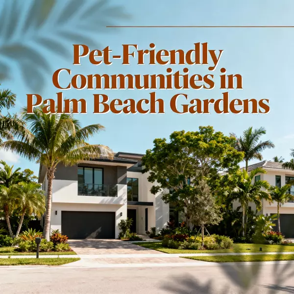 Pet-Friendly Communities in Palm Beach Gardens,Jeff Orr