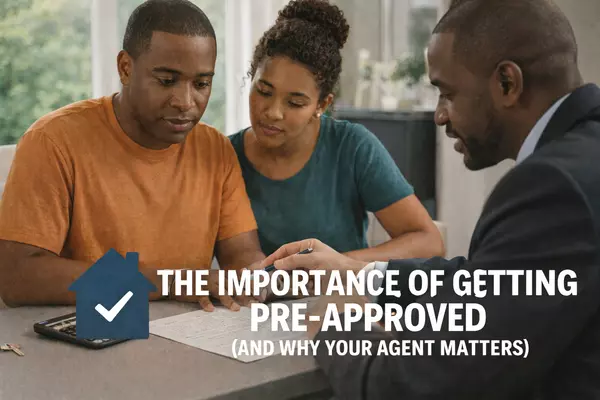 The Importance of Getting Pre-Approved