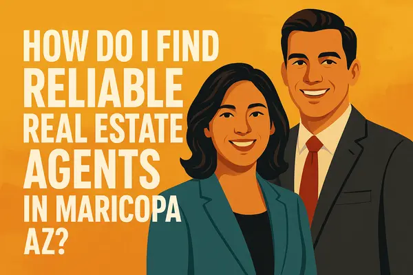 How Do I Find Reliable Real Estate Agents in Maricopa AZ?,James Sanson Maricopa REALTOR