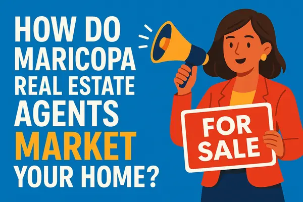How Do Maricopa Real Estate Agents Market Your Home?,James Sanson Maricopa's #1 Realtor