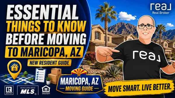 Essential Things to Know Before Moving to Maricopa, AZ,James Sanson Maricopa REALTOR