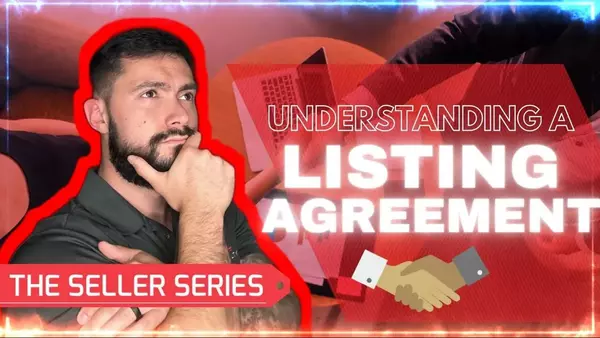 Unlocking the Secrets of the Listing Agreement: A Comprehensive Guide for Sellers