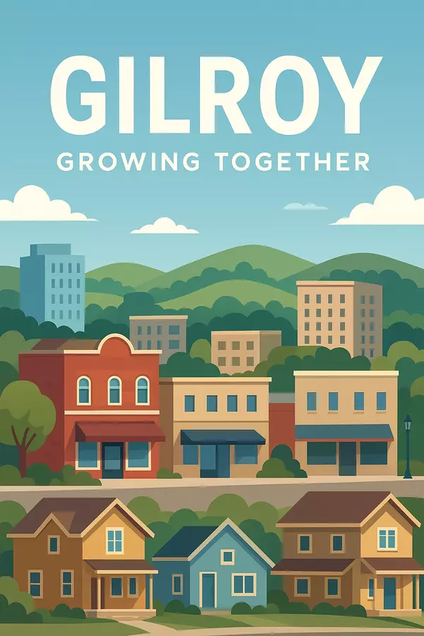 Gilroy, California: Local Community News – Growth & Real Estate Developments,Hayley Dowsing-Connolly