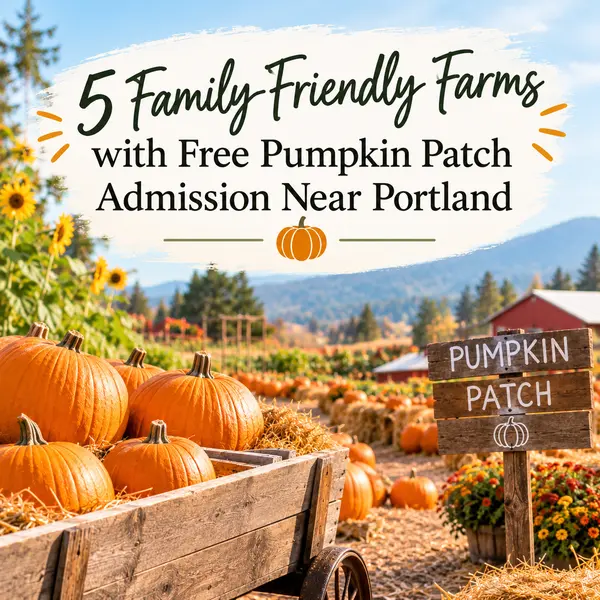 5 Family-Friendly Farms with Free Pumpkin Patch Admission Near Portland