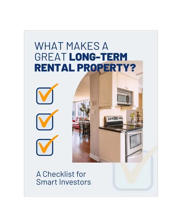 What Makes a Great Long-Term Rental Property? A Checklist for Smart Investors