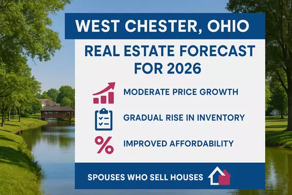 West Chester, Ohio Real Estate Forecast for 2026: What to Expect Next Year