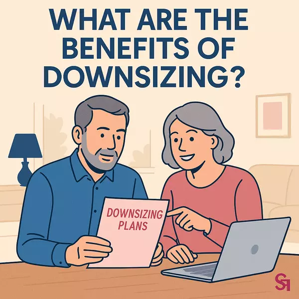 What Are the Benefits of Downsizing in a High-Equity Market Like 2025–2026?